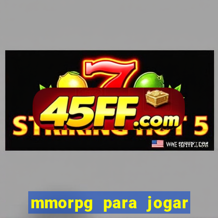 mmorpg para jogar com amigos